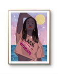 Black Woman Not Girl | Wall Art Print