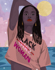 Black Woman Not Girl